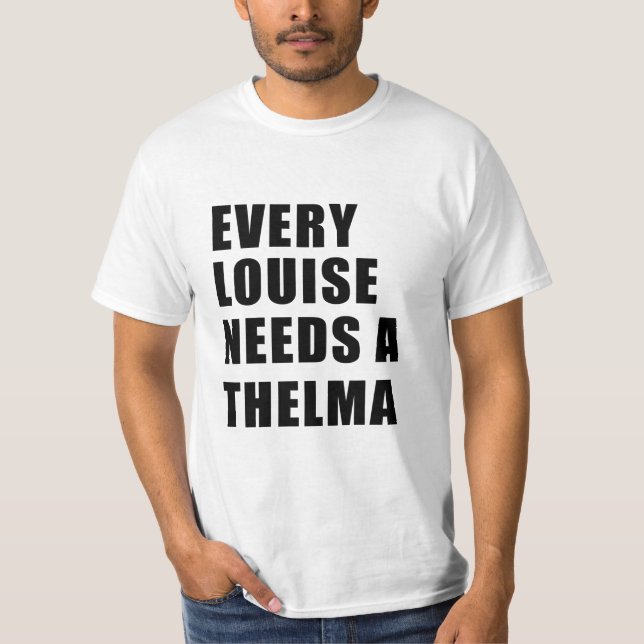 Camiseta cada louise precisa de um thelma (Frente)