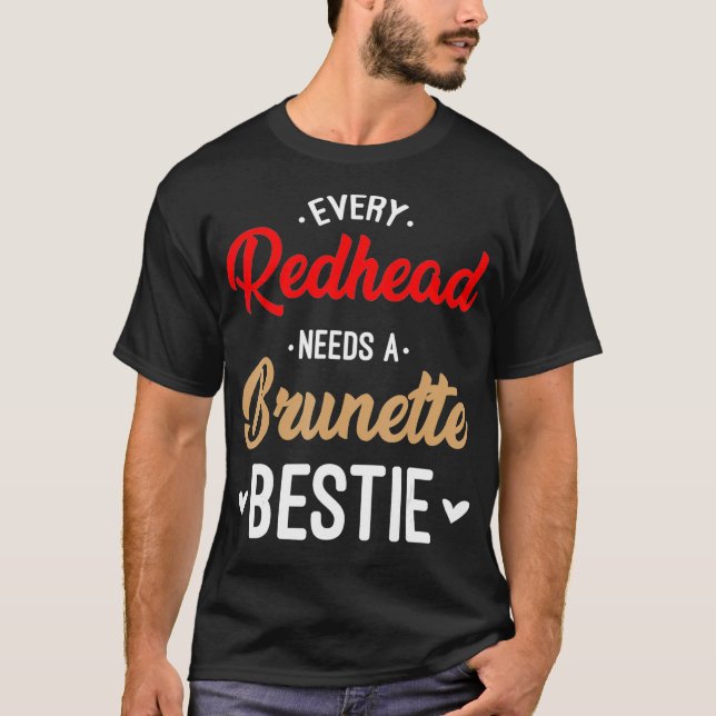 Camiseta Cada Ruiva Precisa De Um Presente De Brunette Best (Frente)