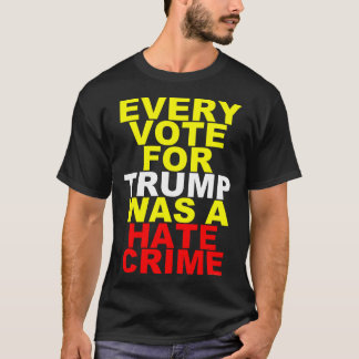 Camiseta Cada voto para o trunfo = o crime de ódio (escuros