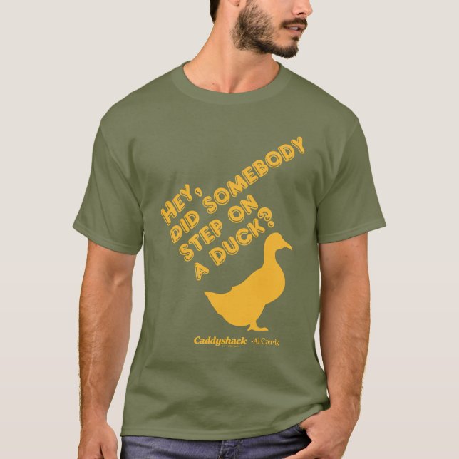 Camiseta Caddyshack Ei, Alguém Passou Em Um Pato? (Frente)