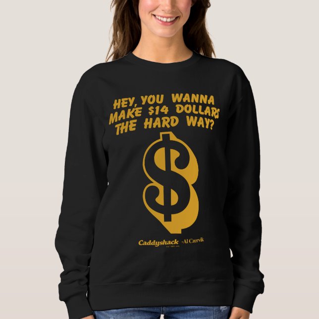 Camiseta Caddyshack | Ei, Quer Ganhar 14 Dólares No Caminho (Frente)