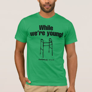 Camiseta Caddyshack   Enquanto somos jovens!