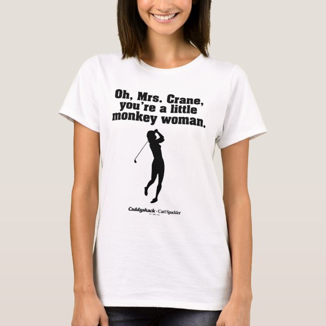 Camiseta Caddyshack | Oh, Sra. Crane (Frente)