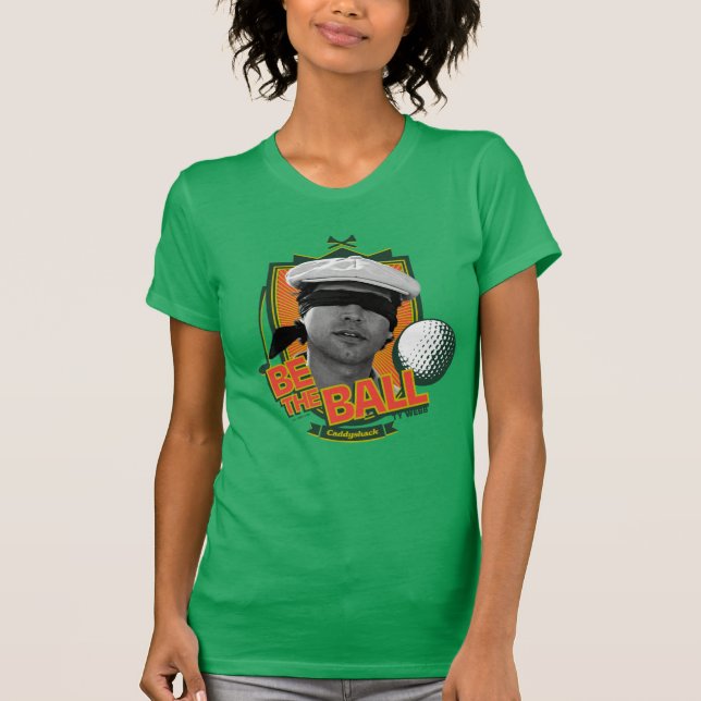 Camiseta Caddyshack | Seja A Bola (Frente)