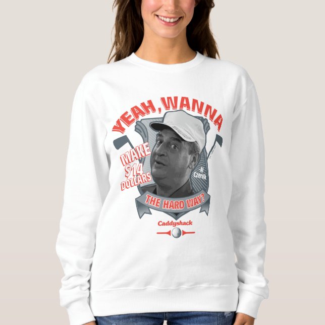 Camiseta Caddyshack | Sim, Quer Ganhar 14 Dólares No Caminh (Frente)