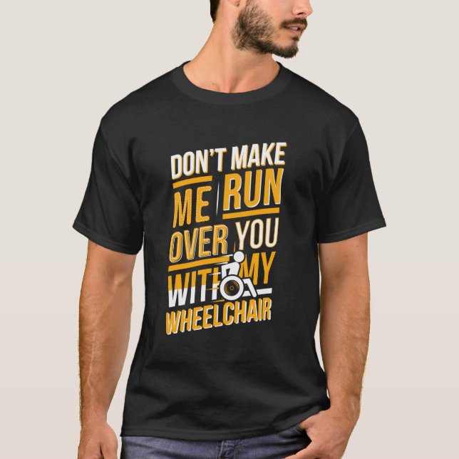 Camiseta Cadeira de Rodas Engraçada Dizendo Pessoas de Defi (Frente)