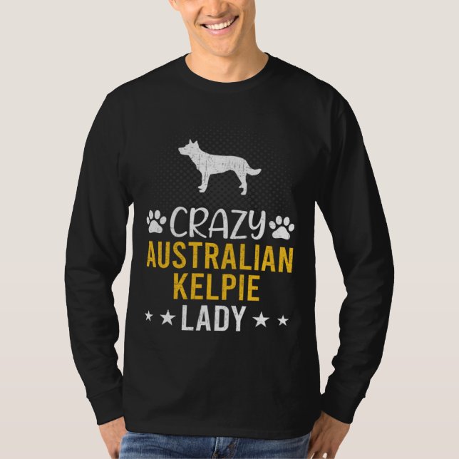 Camiseta Cadela Louca Australiana Kelpie Senhora (Frente)