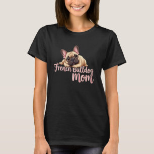 Camiseta Cadela Mãe Bulldog Francês Frenchie Mamãe Cachorri