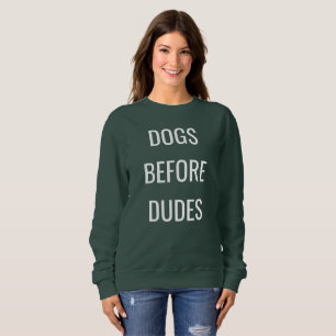 Camiseta Cães antes dos gajos, camisola do amante dos cãe