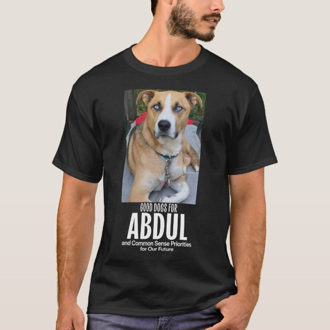 Camiseta Cães bons para Abdul (Frente)