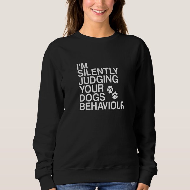 Camiseta Cães Comportados Silenciosamente Julgando Comporta (Frente)