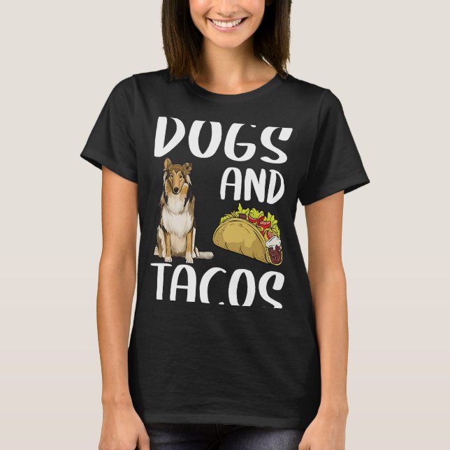 Camiseta Cães e Tacos Collie Comida mexicana (Frente)