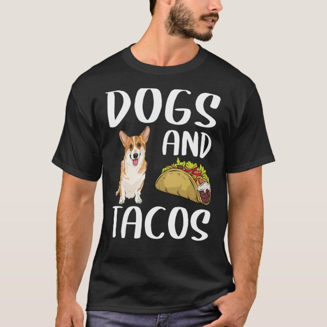 Camiseta Cães E Tacos Pembroke Welsh Corgi Comida mexicana (Frente)