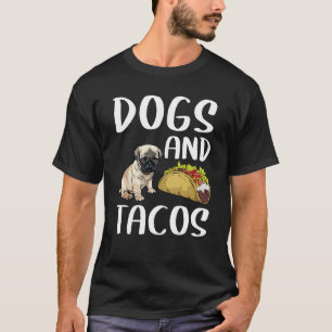 Camiseta Cães E Tacos Pug Comida Mexicana