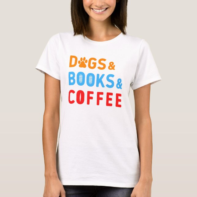 Camiseta Cães Livros Café! (Frente)