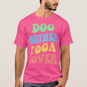 Camiseta Cães Mãe Yoga Lover IV