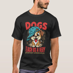 Camiseta Cães nos Ensinam Lições de Vida Importantes Filhot