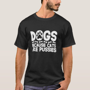 Camiseta Cães Porque Gatos São Raios Gatos Engraçados Por C