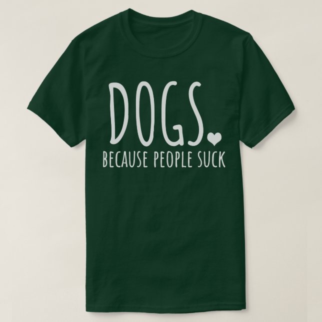 Camiseta Cães Porque Pessoas Chupam (Frente do Design)