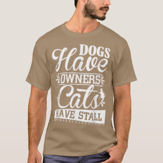 Camiseta Cães Possuem Proprietários Gatos Ainda Cães Cães C