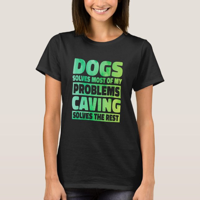 Camiseta Cães resolvem a maioria dos meus problemas. A espe (Frente)