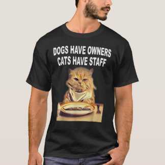 Camiseta Cães Têm Donos, Gatos Têm Equipe Humor