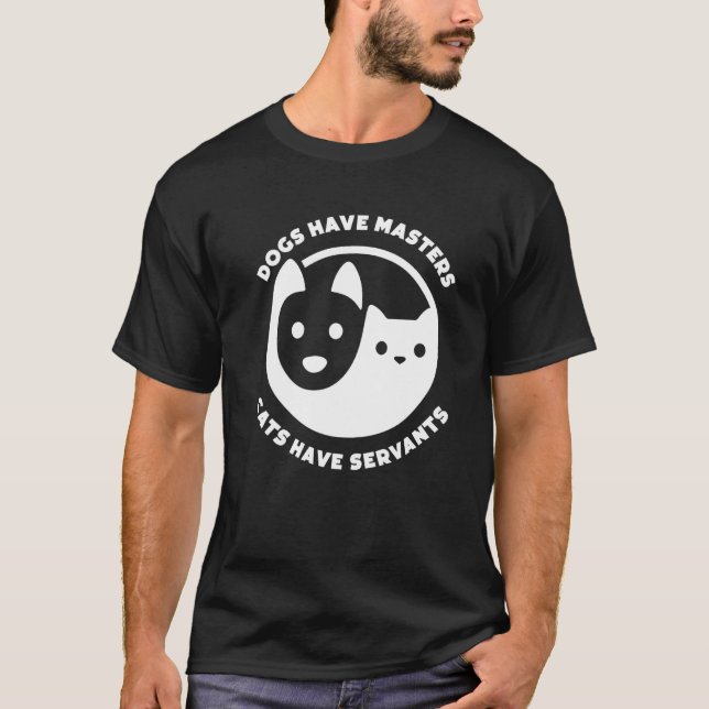 Camiseta Cães Têm Mestrados Gatos Com Servidores Gatos De C (Frente)