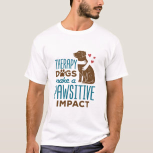 Camiseta Cães Terapêuticos Tornam o Impacto Pawsitivo
