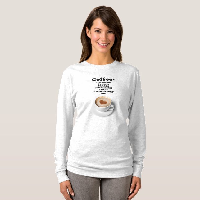 Camiseta Café: Aficionado Devoteia Entusiasta Fanático Amor (Frente Completa)
