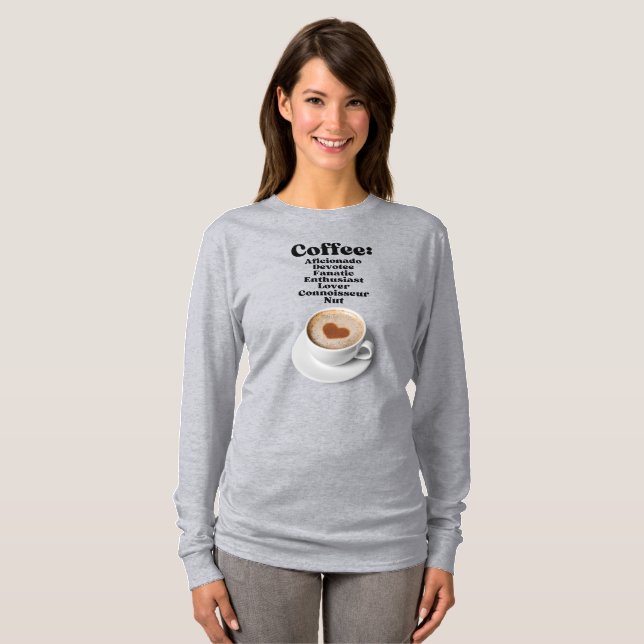 Camiseta Café: Aficionado Devoteia Entusiasta Fanático Amor (Frente Completa)