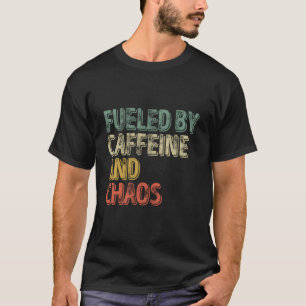 Camiseta Café Alimentado Por Cafeína E Caos
