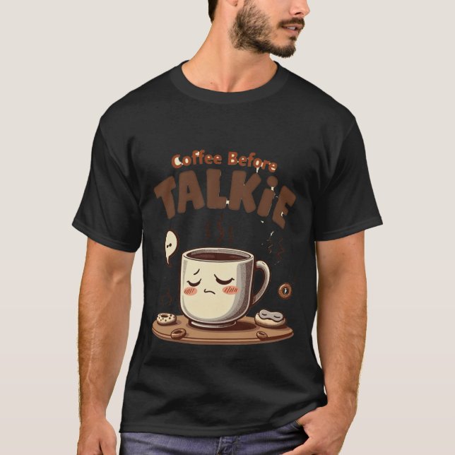 Camiseta Café Antes da Conversa | Caneca Engraçada para Man (Frente)