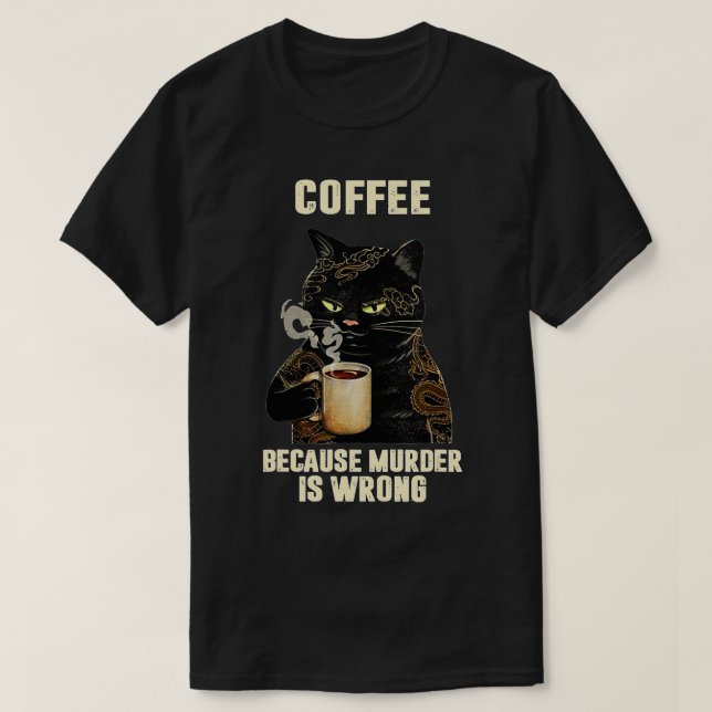 Camiseta Café Bebendo De Gato Negro Porque O Assassinato Es (Frente do Design)