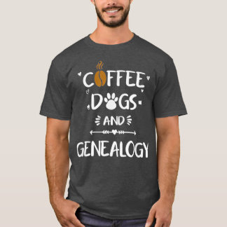 Camiseta Café Cães amp Genealogia Antecedentes Familiares