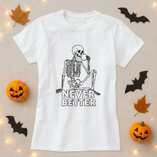 Camiseta Café com Bebendo esquelético nunca é melhor