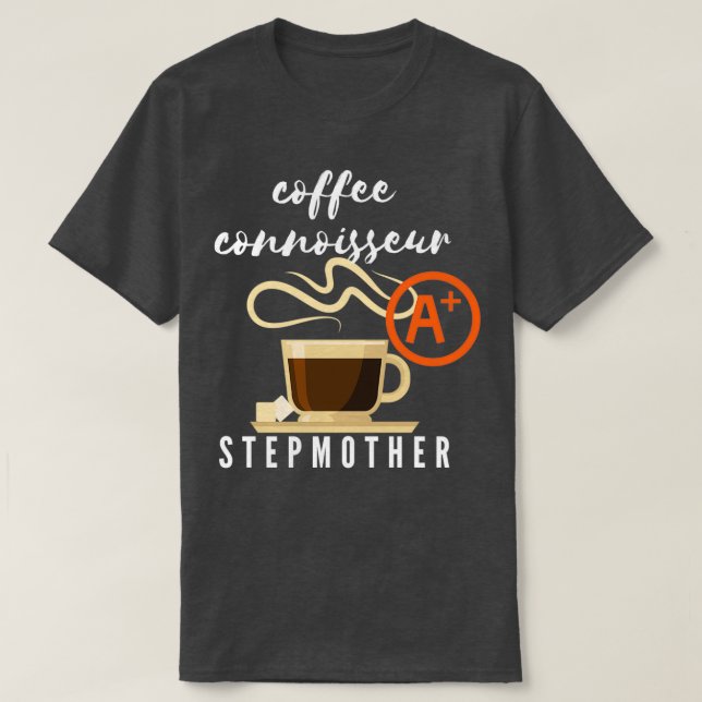 Camiseta Café Connoisseur Stepman Gift 2 (Frente do Design)