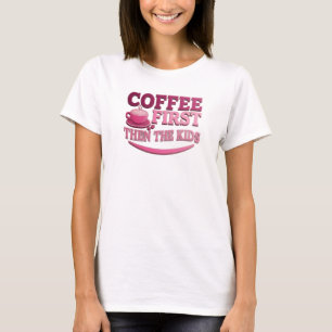 Camiseta CAFÉ CONTEMPORÂNEO PRIMEIRO ENTÃO AS CRIANÇAS Artí