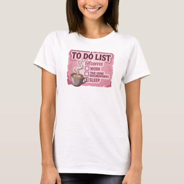 Camiseta Café Cor-de-rosa TRABALHO CRIME VERDADEIRO Moda Ar (Frente)