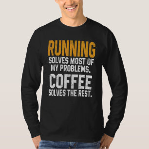 Camiseta Café Correndo Resolve Meus Problemas Corredor Mara