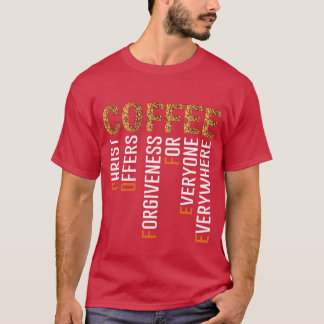 CAMISETA CAFÉ CRISTO OFERECE PERDÃO PARA TODOS DEUS