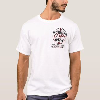 Camiseta Café da Manhã com Wade MCW Fé