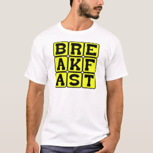 Camiseta Café da manhã, primeira refeição do dia