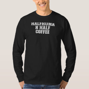 Camiseta Café das Mulheres Latte Cotação Mãe Gráfico 2022