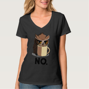 Camiseta Café De Coruja Noturna Nenhuma Vida Cuta Começa De