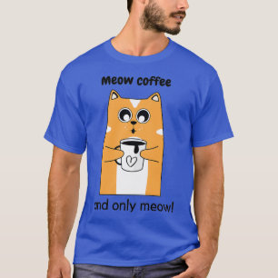 Camiseta Café de erva e só miau