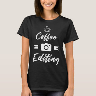 Camiseta Café De Fotografia Engraçado E Lover De Câmera De
