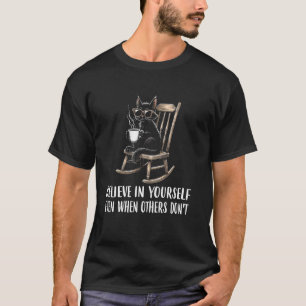 Camiseta Café de gato motivacional Acredite Em Si Mesmo ins
