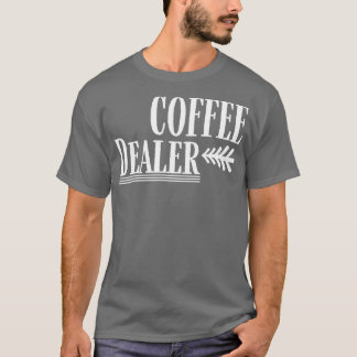 Camiseta Café Dealer Engraçado Café