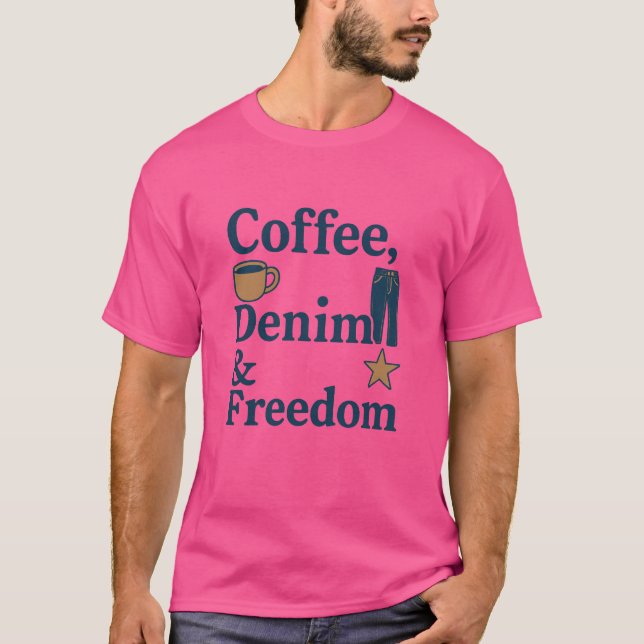 Camiseta Café, Denim e Liberdade - Cultura Americana Cotidi (Frente)