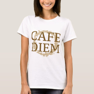 Camiseta Cafe Diem